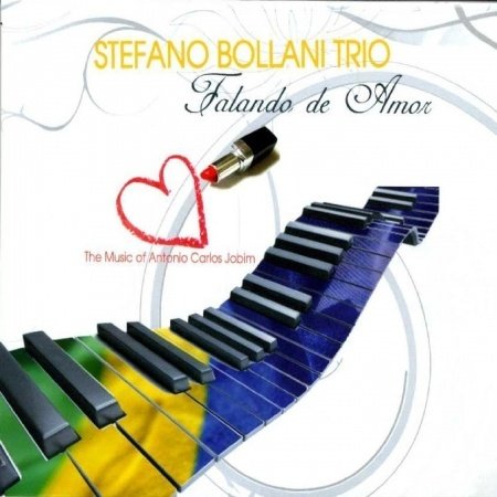 Falando De Amor - Stefano Bollani - Musiikki - SPACE WORLD - 8015948501115 - tiistai 7. lokakuuta 2014