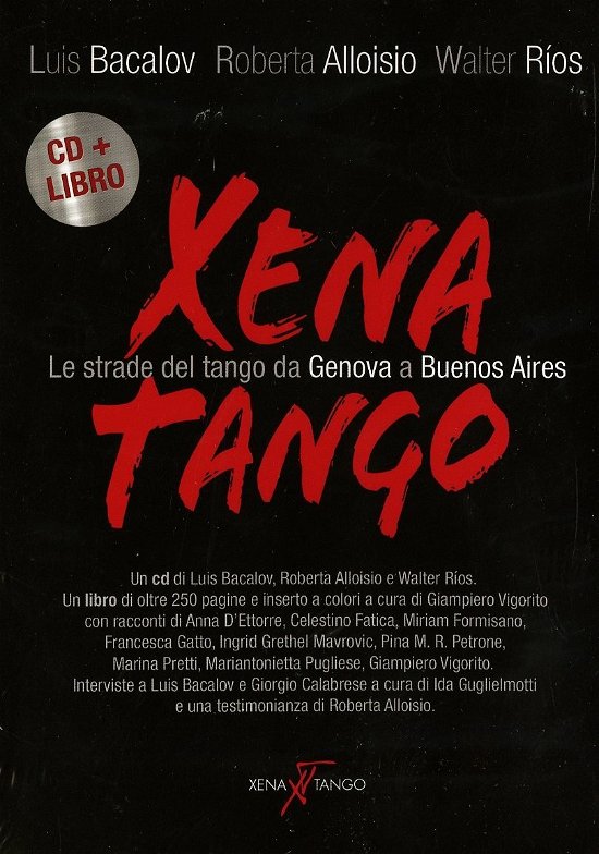 Cover for Bacalov · Xena Tango Le Strade Del Tango Da Genova A Buenos Aires (CD) (2018)