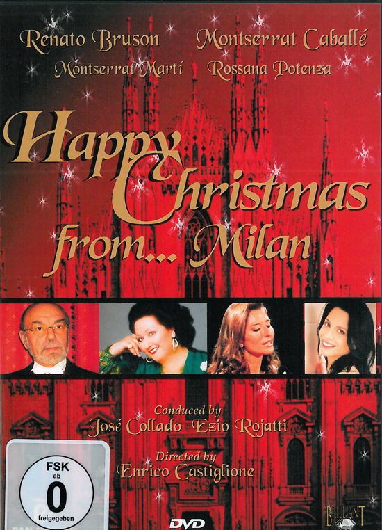 Happy Christmas From... Milan - Caballe,Montserrat / Bruson,Renato / Marti,Montserr - Movies - Soul Media - 8032692272115 - 2013
