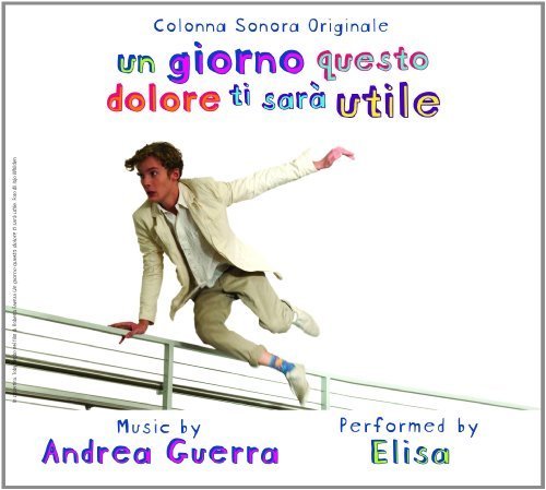 Un Giorno Questo Dolore Ti Sara' Utile - Elisa - Música - WEA - 8033120983115 - 31 de enero de 2012
