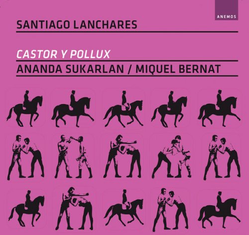 Castor Y Pollux - S. Lanchares - Musiikki - ANEMOS - 8424562330115 - maanantai 6. kesäkuuta 2011