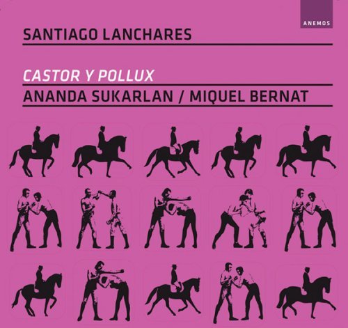 Santiago Lanchares-castor Y Pollux - Santiago Lanchares - Musik - Anemos - 8424562330115 - April 24, 2018