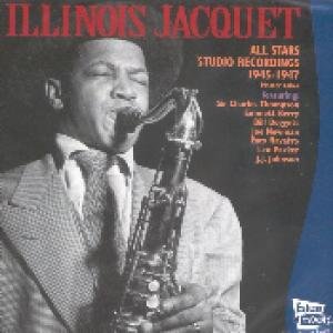 Cover for Illinois Jacquet · Allstars 1945-1947 (CD) (1994)