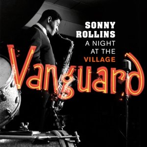 Cover for Sonny Rollins · At The Village Vanguard (CD) (2016)
