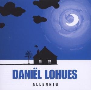 Allennig - Daniel Lohues - Muziek - PLAY IT AGAIN SAM - 8712629970115 - 23 maart 2006