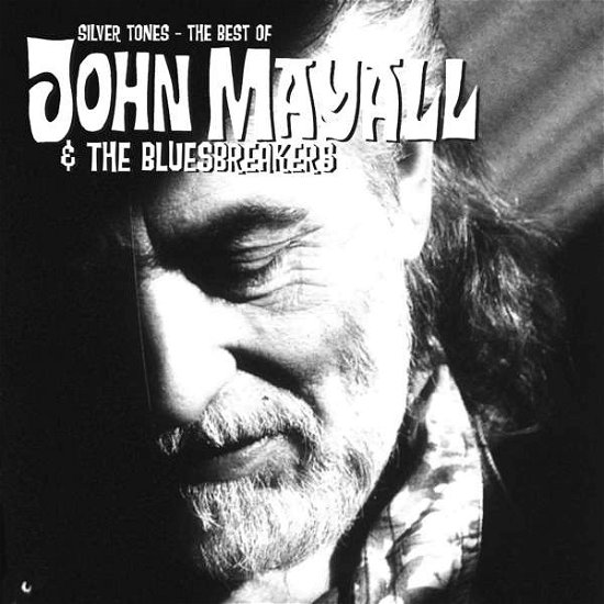 Cover for John Mayall &amp; the Bluesbreakers · The Best Of John Mayall (CD) (2021)