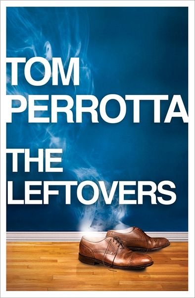 Cover for Tom Perrotta · The Leftovers (Taschenbuch) (2012)