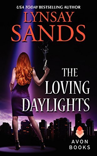 Cover for Lynsay Sands · The Loving Daylights (Paperback Bog) [Reprint edition] (2014)