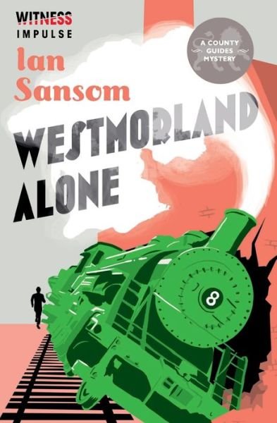 Cover for Ian Sansom · Westmorland Alone (Taschenbuch) (2016)