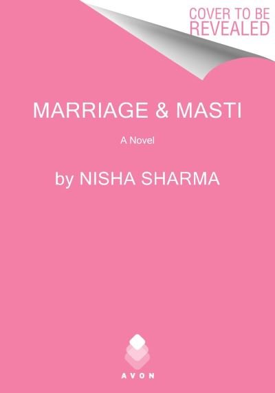 Cover for Nisha Sharma · Marriage &amp; Masti UK: A Novel - If Shakespeare Were an Auntie (Paperback Book) (2024)