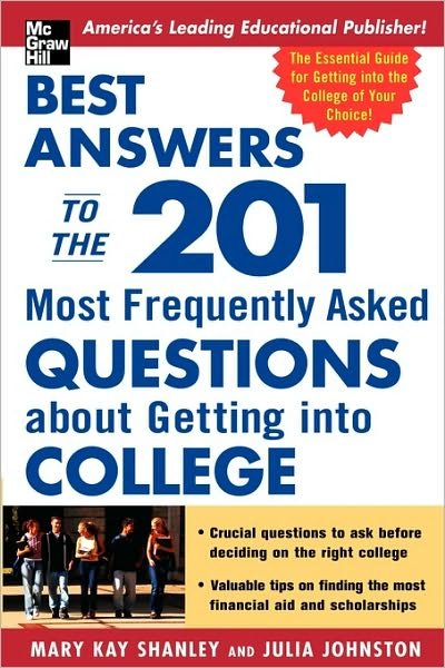 Cover for Julia Johnston · Best Answers to the 201 Most Frequently Asked Questions About Getting into College (Pocketbok) (2004)