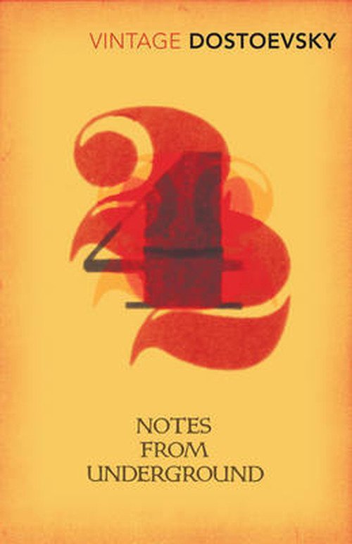 Cover for Fyodor Dostoevsky · Notes From Underground: Translated by Richard Pevear &amp; Larissa Volokhonsky (Paperback Book) (1993)