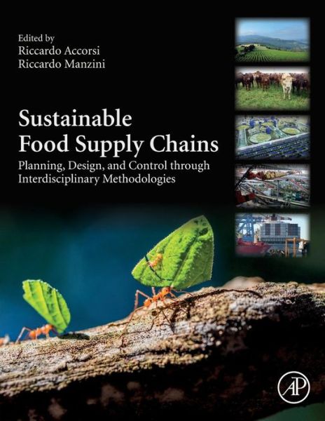 Cover for Riccardo Accorsi · Sustainable Food Supply Chains: Planning, Design, and Control through Interdisciplinary Methodologies (Paperback Book) (2019)