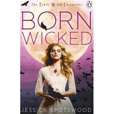 Cover for Jessica Spotswood · Born Wicked - Born Wicked (Paperback Book) (2013)