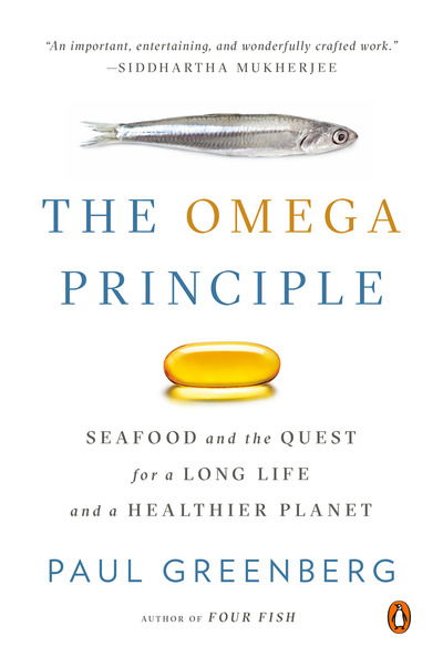 Cover for Paul Greenberg · The Omega Principle: Seafood and the Quest for a Long Life and a Healthier Planet (Paperback Book) (2019)