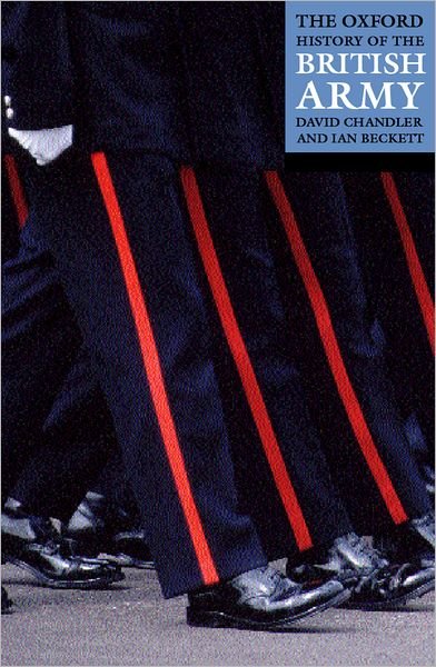The Oxford History of the British Army - David Chandler - Livres - Oxford University Press - 9780192803115 - 10 avril 2003