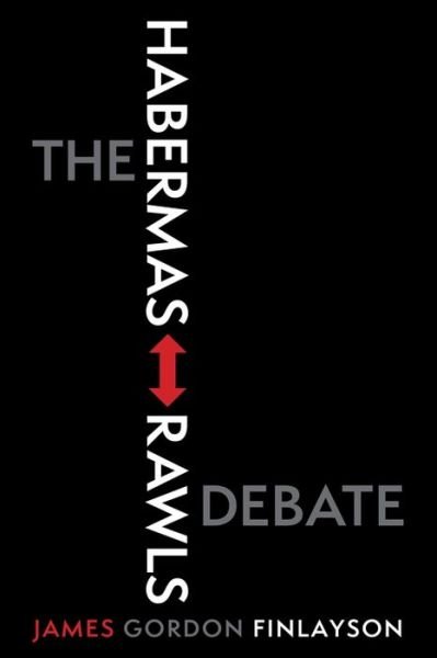 Cover for James Gordon Finlayson · The Habermas-Rawls Debate (Paperback Bog) (2019)