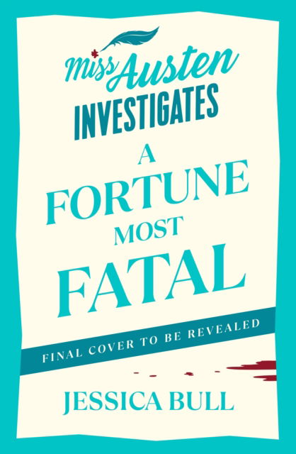 Cover for Jessica Bull · A Fortune Most Fatal (Inbunden Bok) (2025)