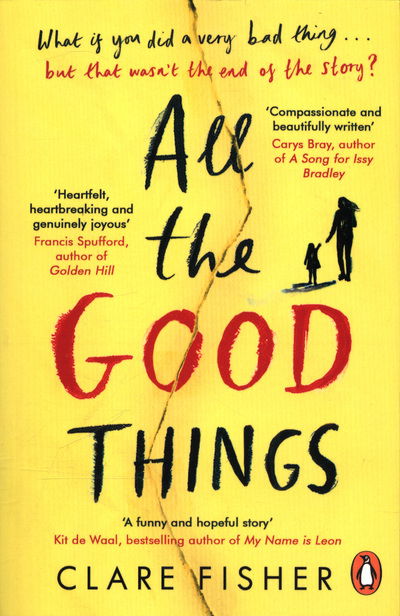 Cover for Clare Fisher · All the Good Things (Paperback Book) (2018)