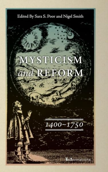 Cover for Mysticism and Reform, 1400–1750 - ReFormations: Medieval and Early Modern (Hardcover Book) (2015)