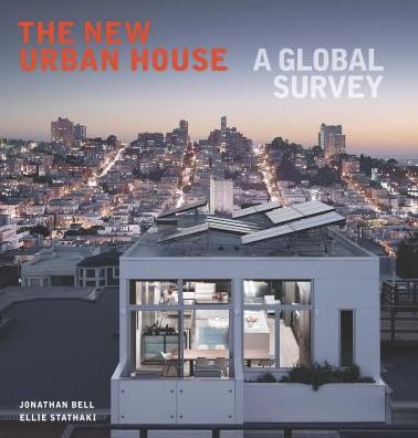 New Urban House - Jonathan Bell - Books - Yale University Press - 9780300237115 - November 13, 2018