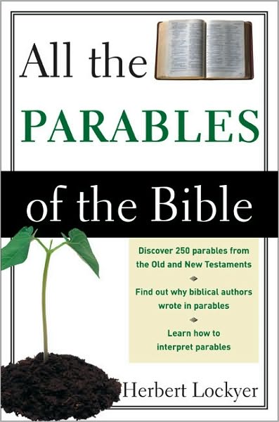 Cover for Herbert Lockyer · All the Parables of the Bible (Paperback Book) [New edition] (1988)