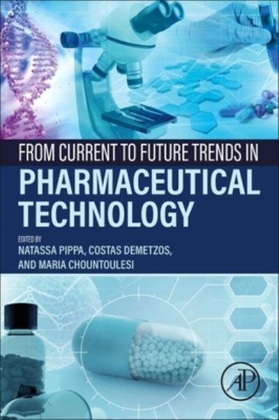 Cover for Natassa Pippa · From Current to Future Trends in Pharmaceutical Technology (Paperback Book) (2023)