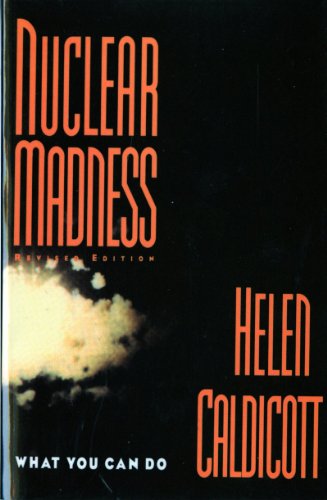 Cover for Helen Caldicott · Nuclear Madness: What You Can Do (Paperback Book) [Revised edition] (1994)