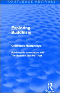 Cover for Christmas Humphreys · Exploring Buddhism (Routledge Revivals) - Routledge Revivals (Paperback Book) (2013)