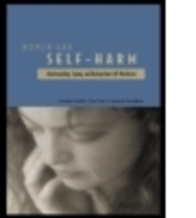 Women and Self Harm - Gerrilyn Smith, Dee Cox, Jacqui Saradjian - Books - Taylor and Francis - 9780415924115 - March 31, 1999