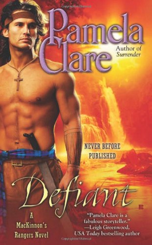 Cover for Pamela Clare · Defiant (Mackinnon's Rangers, Book 3) (Paperback Book) [1st edition] (2012)