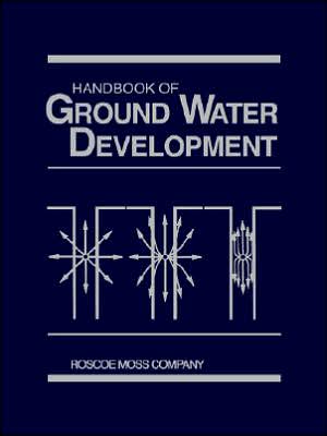 Cover for Roscoe Moss Company · Handbook of Ground Water Development (Paperback Book) (1990)