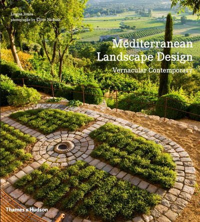 Cover for Louisa Jones · Mediterranean Landscape Design: Vernacular Contemporary (Pocketbok) (2013)