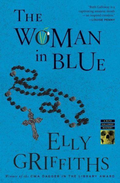 Cover for Elly Griffiths · The Woman In Blue: A Mystery - Ruth Galloway Mysteries (Paperback Bog) (2017)