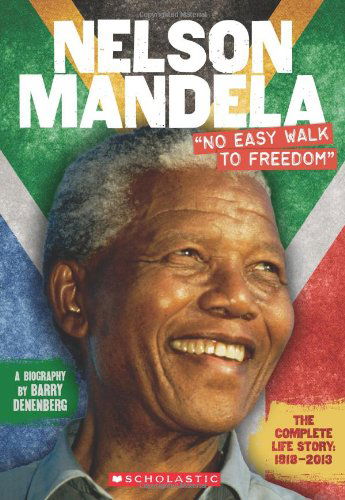 Cover for Barry Denenberg · Nelson Mandela: &quot;No Easy Walk to Freedom&quot; (Paperback Book) (2014)