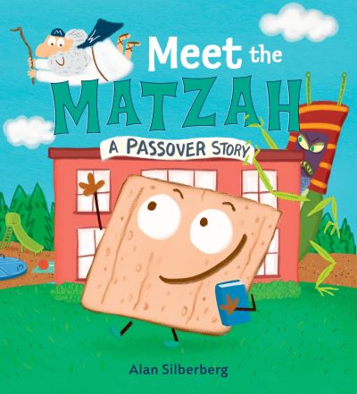 Cover for Alan Silberberg · Meet the Matzah (Hardcover Book) (2021)