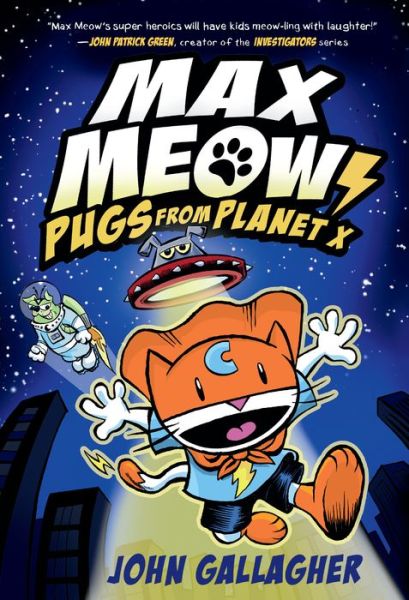 Cover for John Gallagher · Max Meow Book 3: Pugs from Planet X - Max Meow (Hardcover bog) (2021)