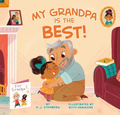 My Grandpa Is the Best! - D.J. Steinberg - Bücher - Penguin Putnam Inc - 9780593387115 - 9. August 2022