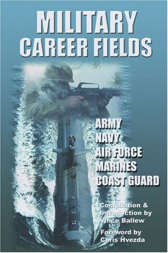 Cover for Vince Ballew  M.s. · Military Career Fields: Live Your Moment Llp Www.liveyourmoment.com (Paperback Book) (2004)