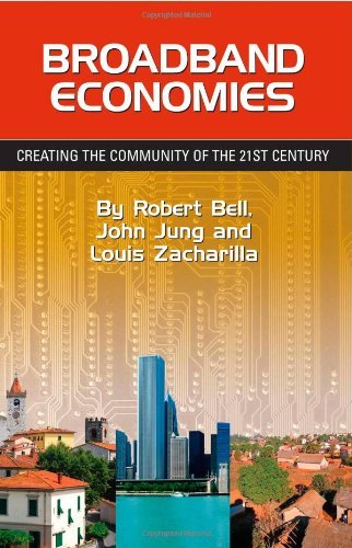 Cover for Robert Bell · Broadband Economies: Creating the Community of the 21st Century (Paperback Book) (2009)