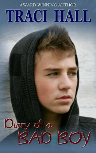 Cover for Traci Hall · Diary of a Bad Boy (Paperback Book) (2011)