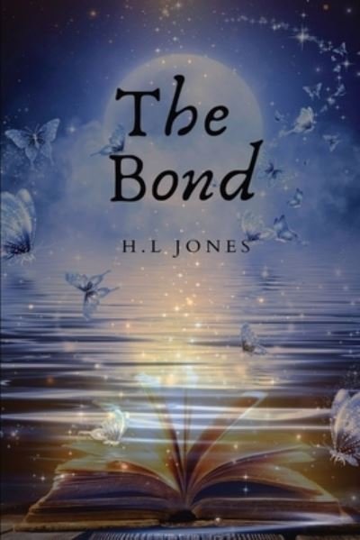 Cover for H L Jones · The Bond (Taschenbuch) (2021)
