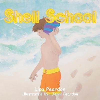 Cover for Lisa Peardon · Shell School (Paperback Book) (2018)