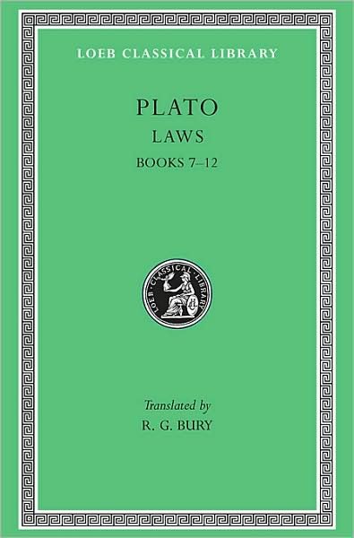 Cover for Plato · Laws, Volume II: Books 7–12 - Loeb Classical Library (Hardcover Book) (1926)