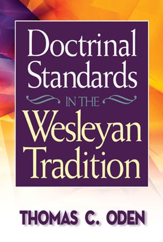 Cover for Thomas C. Oden · Doctrinal Standards in the Wesleyan Tradition (Paperback Book) [Revised edition] (2008)