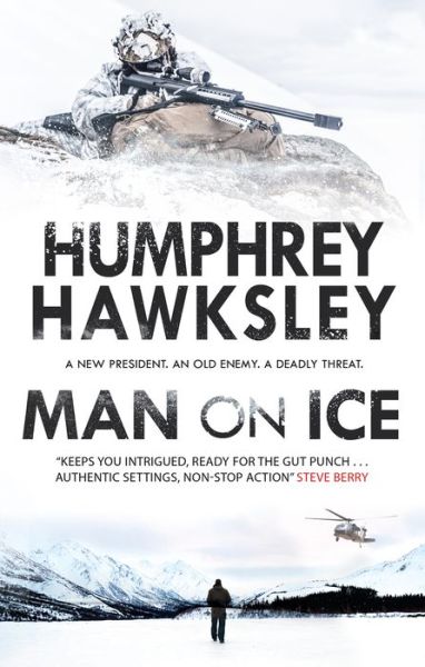 Cover for Humphrey Hawksley · Man on Ice - A Rake Ozenna Thriller (Hardcover Book) [Main - Large Print edition] (2018)