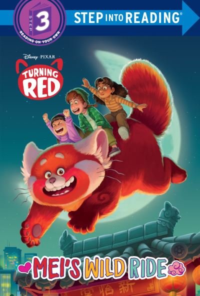 Cover for RH Disney · Disney / Pixar Turning Red Step into Reading, Step 3 (Innbunden bok) (2022)