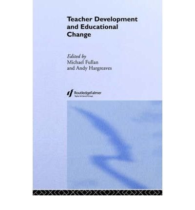 Cover for Michael Fullan · Teacher Development And Educational Change (Paperback Book) (1992)