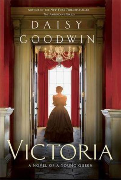 Cover for Daisy Goodwin · Victoria (Paperback Book) (2016)