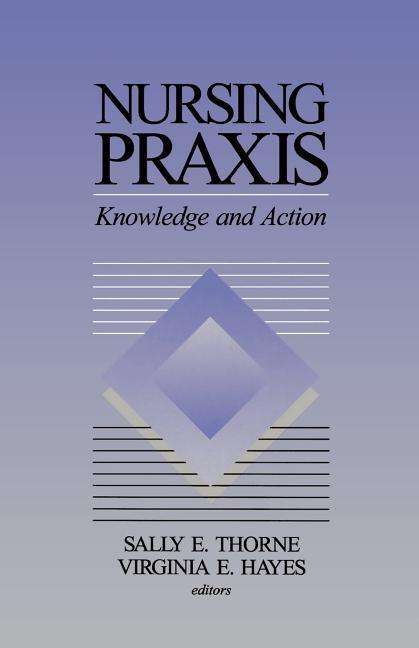Cover for Sally E Thorne · Nursing Praxis (Paperback Book) (1997)